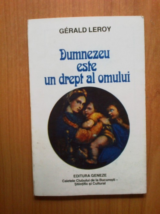 d5 Dumnezeu este un drept al omului - Gerald Leroy