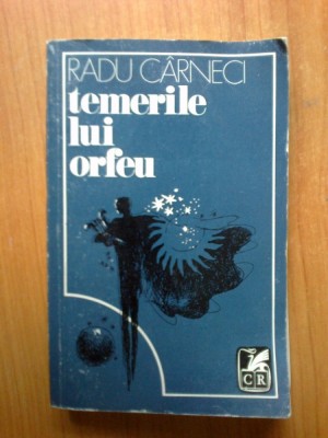 b2 Temerile lui orfeu - Radu Carneci foto