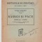 George Marinescu - Rasboi si pace - 1929 - Cu semnatura lui Dan Smantanescu