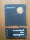 D5 Rondul de noapte - Vasile Caia, 1989