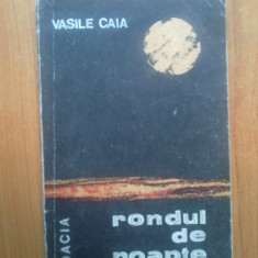 d5 Rondul de noapte - Vasile Caia