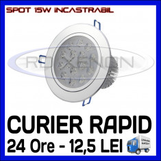 SPOT LED INCASTRABIL - 15W EPISTAR - ECHIVALENT 120W - ALB RECE SAU CALD