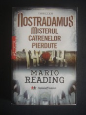 MARIO READING - NOSTRADAMUS * MISTERUL CATRENELOR PIERDUTE foto