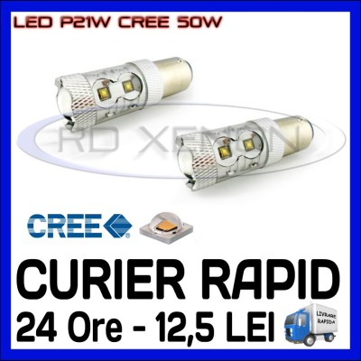 BEC AUTO LED P21W BA15S 1156 CREE 50W - DRL MARSARIER SEMNALIZARE POZITIE FRANA foto