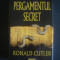 RONALD CUTLER - PERGAMENTUL SECRET
