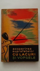 O. Basula, s.a. - Acoperirea suprafetelor cu lacuri si vopsele (vezi detalii pentru livrare in tara)