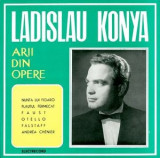 Ladislau Konya - Arii Din Opere_Nunta Lui Figaro_Flautul Fermecat_Faust (10&quot;), VINIL, Opera, electrecord