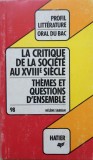 LA CRITIQUE DE LA SOCIETE AU XVIII SIECLE - Helene Sabbah