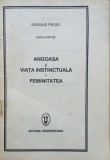 ANGOASA SI VIATA INSTINCTUALA * FEMINITATEA - Sigmund Freud