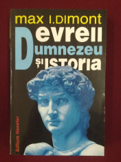 Max I.Dimont - Evreii, Dumnezeu si Istoria - 340558 foto