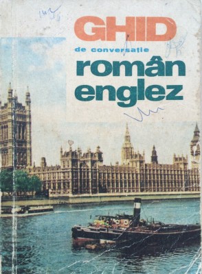 GHID DE CONVERSATIE ROMAN - ENGLEZ - Mihai Miroiu foto