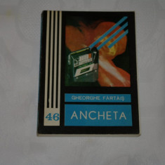 Ancheta - Gheorghe Fartais - Editura Junimea - 1983