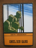 Dmitri Tarasenkov - Omul din gang (colectia Enigma)