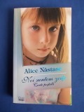 Cumpara ieftin ALICE NASTASE - NOI SUNTEM ZEITE.CARTE POSTALA - BUCURESTI - 2008