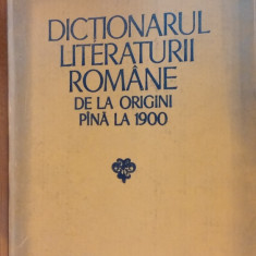 dictionarul literaturii romane de la origini pana la 1900