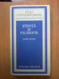 N7 Stiinta si filosofie - Mario Bunge