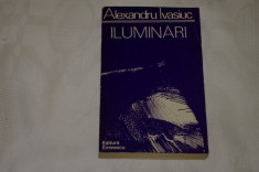 Iluminari - Alexandru Ivasiuc - Editura Eminescu - 1977 foto