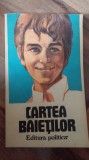 Cartea Băieților 1975 - Carte de Povesti Copii, stare buna, 270 pagini