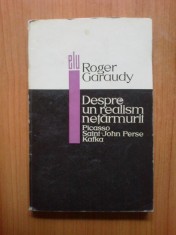 e0 Despre un realism netarmuit: Picasso, Saint-John Perse, Kafka - R. Garaudy foto