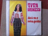 TITA BARBULESCU daca nu e neica geaba disc vinyl lp muzica populara EPE 01174, VINIL, Electrecord