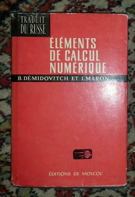 Elements de calcul numerique / B. Demidovitch et I. Maron