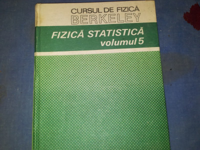 CURS DE FIZICA BERKELEY FIZICA STATISTICA VOL V foto