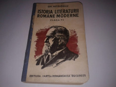 GH.NEDIOGLU - ISTORIA LITERATURII ROMANE MODERNE clasa 7-a Ed.1935 foto