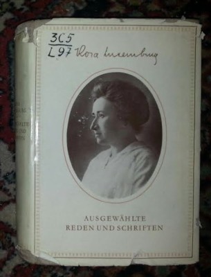 Rosa Luxemburg AUSGEWAHLTE REDEN UN SCHRIFTEN foto