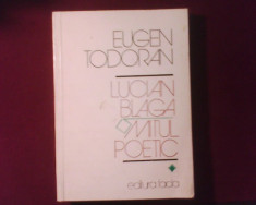 Eugen Todoran Lucian Blaga. Mitul poetic, editie princeps foto