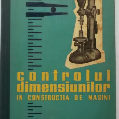 I.A. Grigoriev, E.R. Dvoretki - Controlul dimensiunilor in constructia de masini