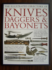 The Illustrated Directory of Knives, Daggers and Bayonets (cutit, pumnal) lb eng foto