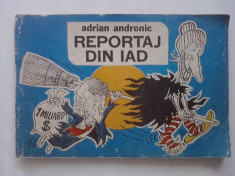 Reportaj din Iad(cu caricaturi) / Adrian Andronic / C46P foto