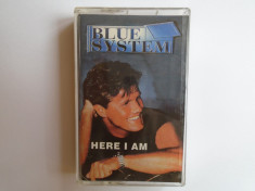 Caseta Audio - Album Blue System - Here I Am - Anul 1997 - Originala ! Rara ! foto