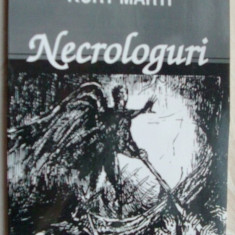 KURT MARTI: NECROLOGURI, VERSURI/pref. PETER BICHSEL/Antologia Lirica Orfeu Nr.4