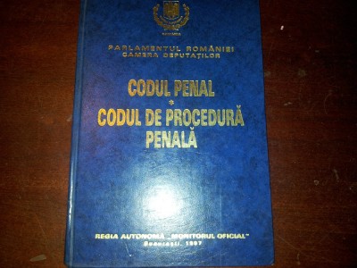 CODUL PENAL SI DE PROCEDURA PENALA foto
