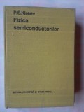 P.S. KIREEV - FIZICA SEMICONDUCTORILOR