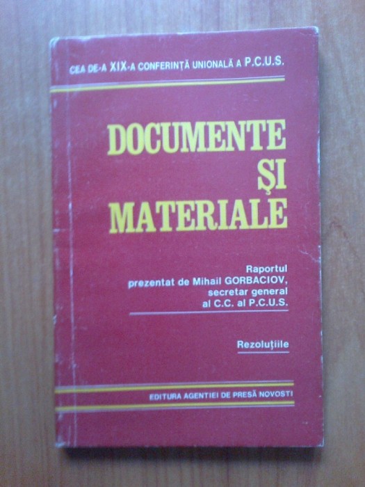 n4 Documente si materiale - Raportul prezentat de Mihail Gorbaciov....