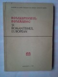 ROMANTISMUL ROMANESC SI ROMANTISMUL EUROPEAN