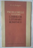 R.A. BUDAGOV - PROBLEMELE STUDIERII LIMBILOR LITERARE ROMANICE