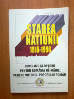 n3 Starea natiunii 1918-1996; Concluzii si optiuni pentru Romania de maine foto
