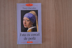 TRACY CHEVALIER - FATA CU CERCEL DE PERLA {Polirom, 2003} foto