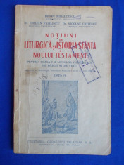 IRINEU MIHALCESCU - NOTIUNI DE LITURGICA_ISTORIA SFANTA A NOULUI TESTAMENT,1944* foto