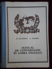 Dan Dutescu - Manual de conversatie in limba engleza - 343891 foto