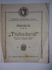 Program - Trubadurul - Giuseppe Verdi - Opera Romana Cluj - 1924 foto