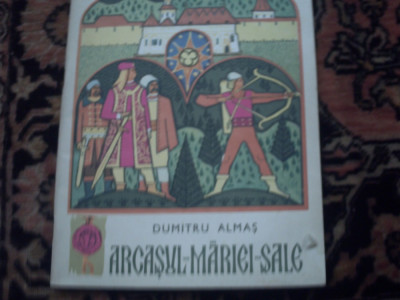 Arcasul Mariei-Sale - D. Almas foto