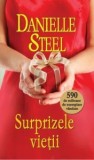 Danielle Steel - Surprizele vietii