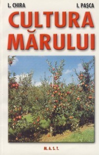 Lenuta Chira, I. Pasca - Cultura marului