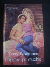TERRY LAWRENCE - DANSIND PE MUCHIE