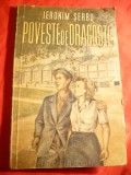 Ieronim Serbu - Poveste de dragoste - Ed. Tineretului 1959- Prima Editie