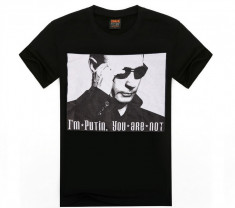 TRICOU 3D &amp;quot;I&amp;#039;M PUTIN. YOU ARE NOT&amp;quot; foto